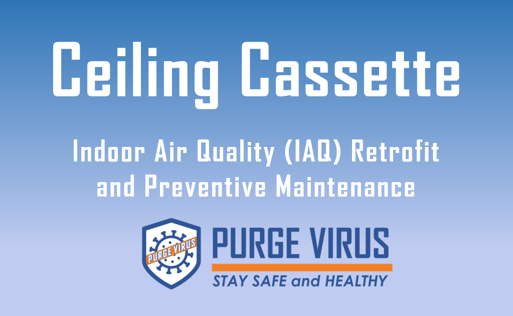 IAQ Ceiling Cassette Retrofit